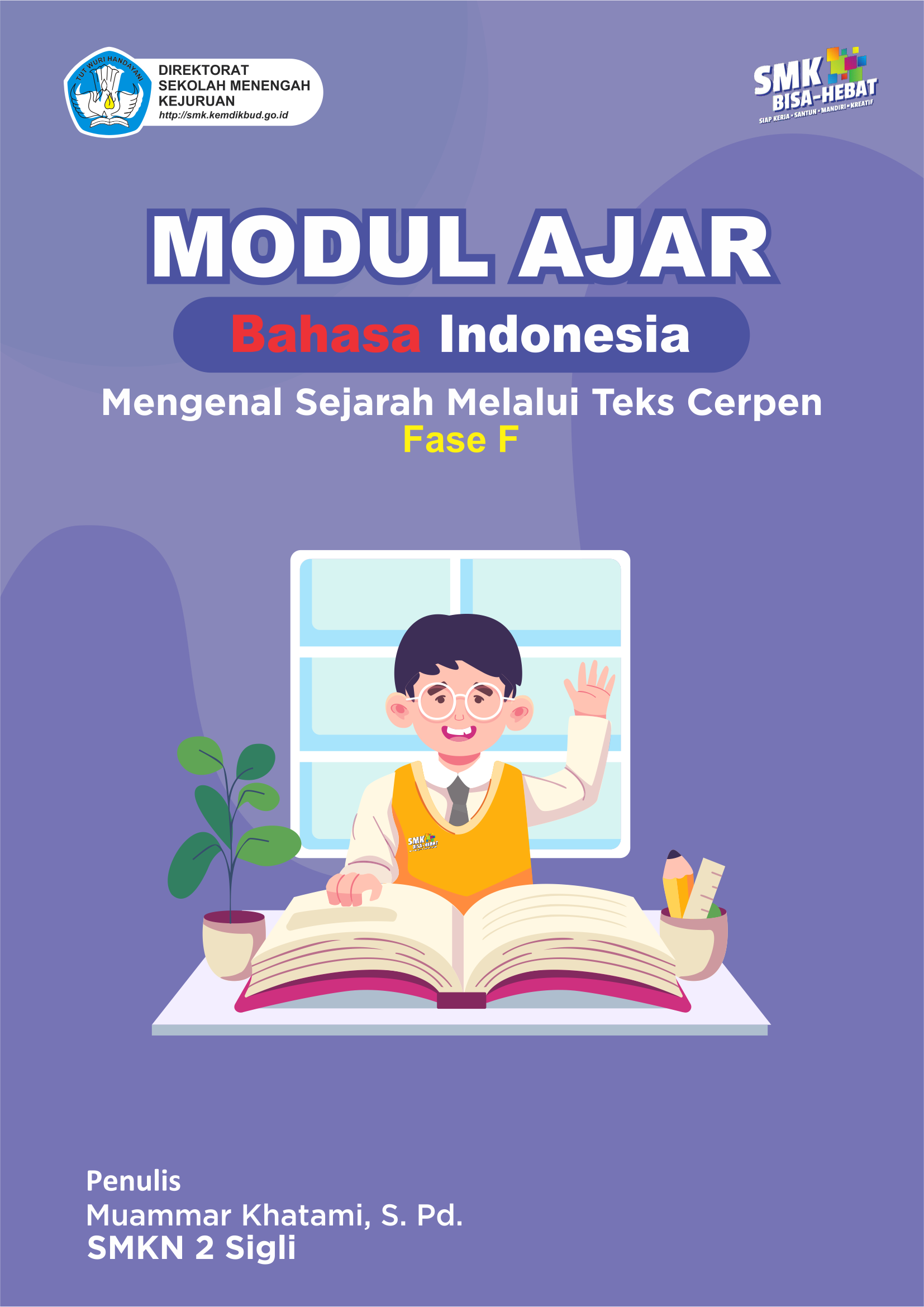 Mengenal Sejarah Melalui Teks Cerpen - Download Modul Ajar Bahasa Indonesia
