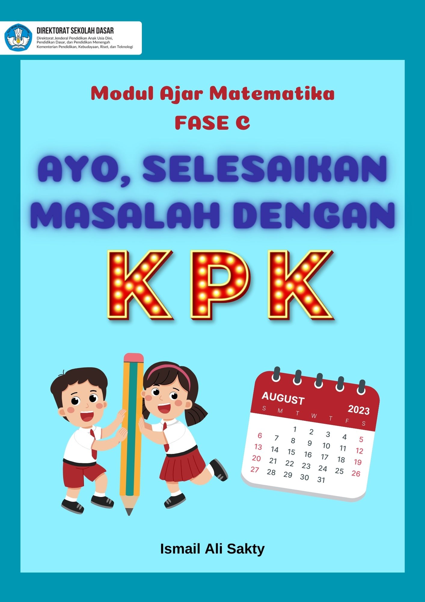 Ayo, Selesaikan Masalah Dengan KPK - Download Modul Ajar Matematika