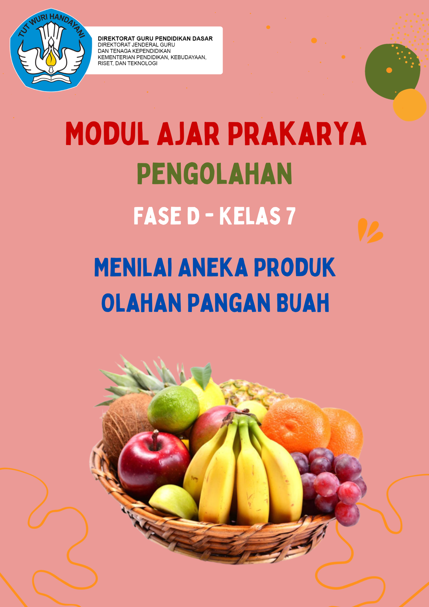 Menilai Aneka Produk Olahan Pangan Buah Download Modul Ajar Prakarya