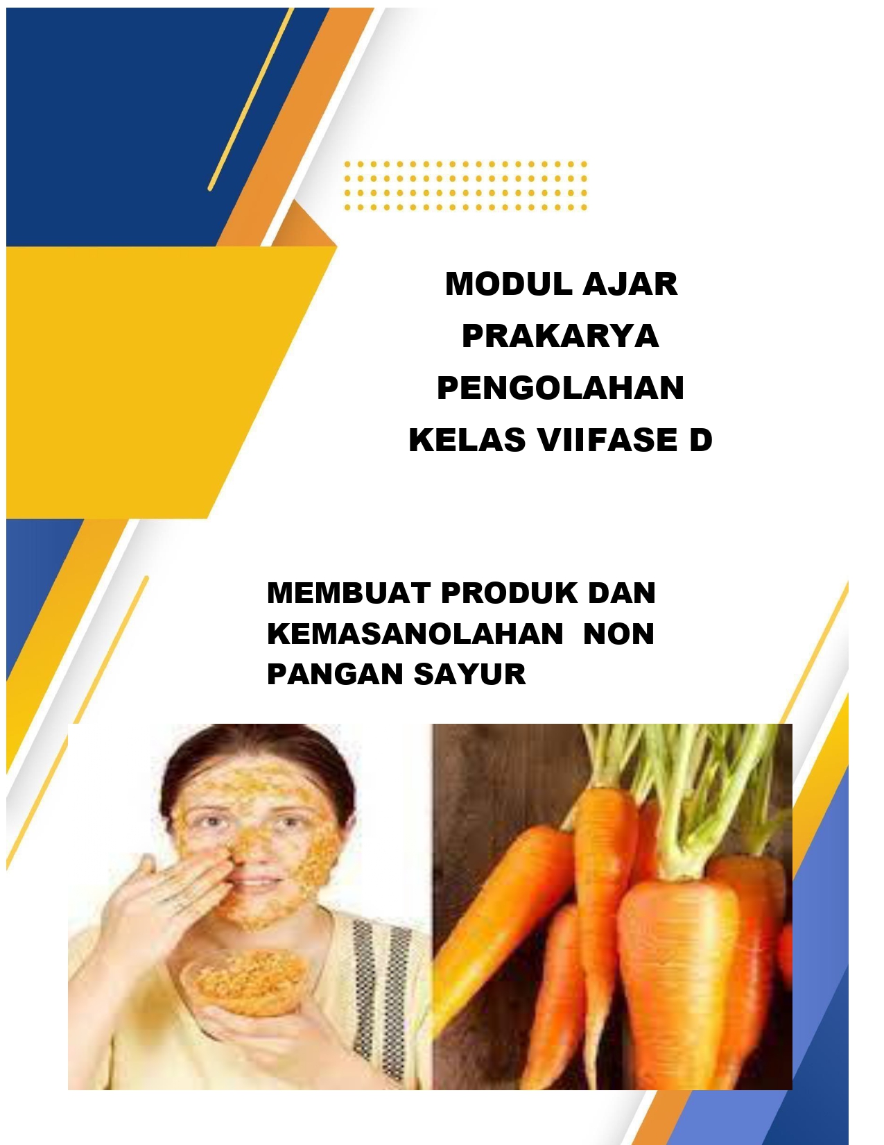 Membuat Produk Dan Kemasan Olahan Non Pangan Sayur Download Modul